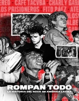 Rompan todo: La historia del rock en América Latina online gratis